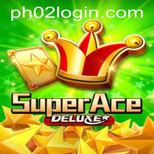 Discover the Exciting World of SuperAceDeluxe and Unlock the Power of PH02